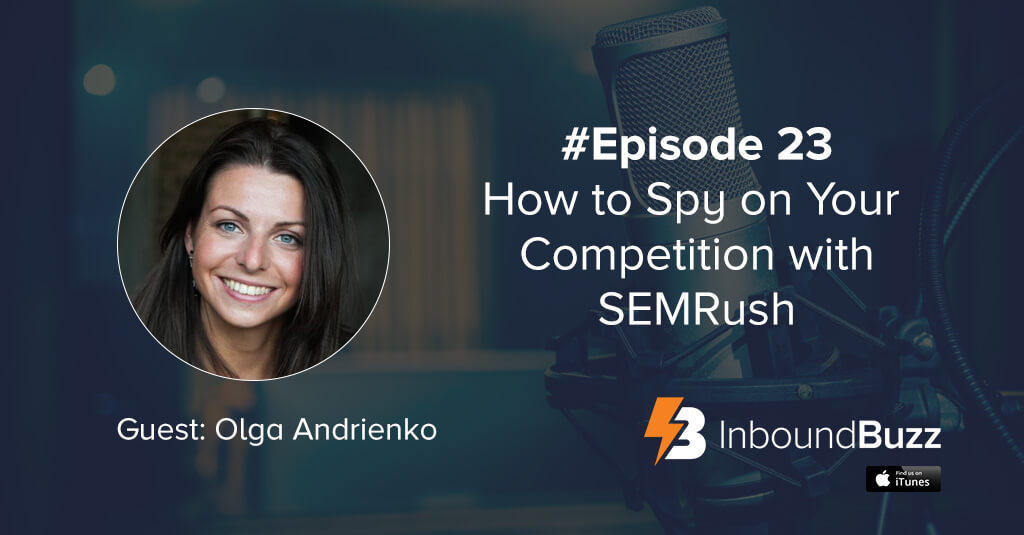 Olga Andrienko episode on how to spy on your competitors