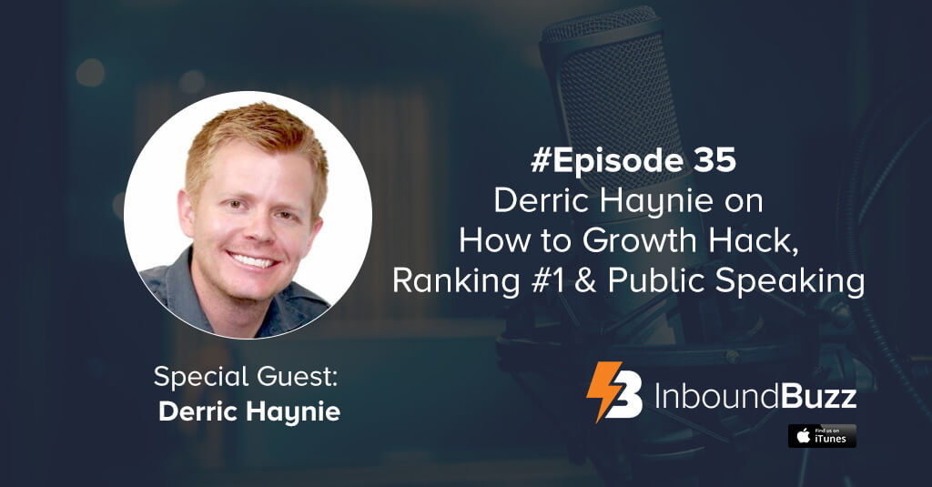 derric haynie podcast inboundbuzz interview