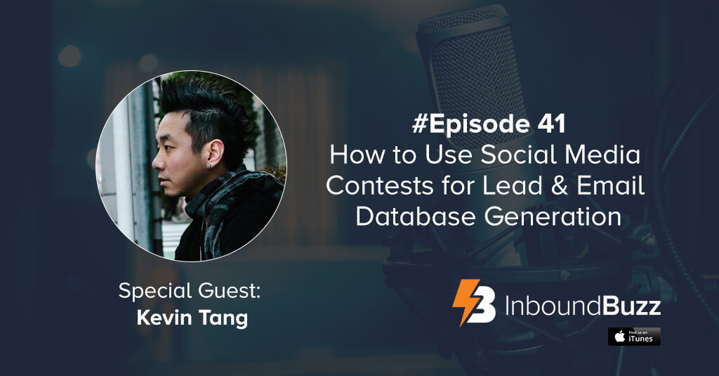 inboundbuzz-interview-kevin-tang-use-social-media-for-lead-generation