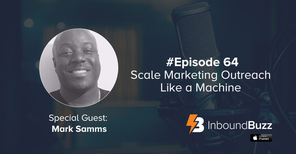 inboundbuzz-ninjaoutreach-mark-samms-interview