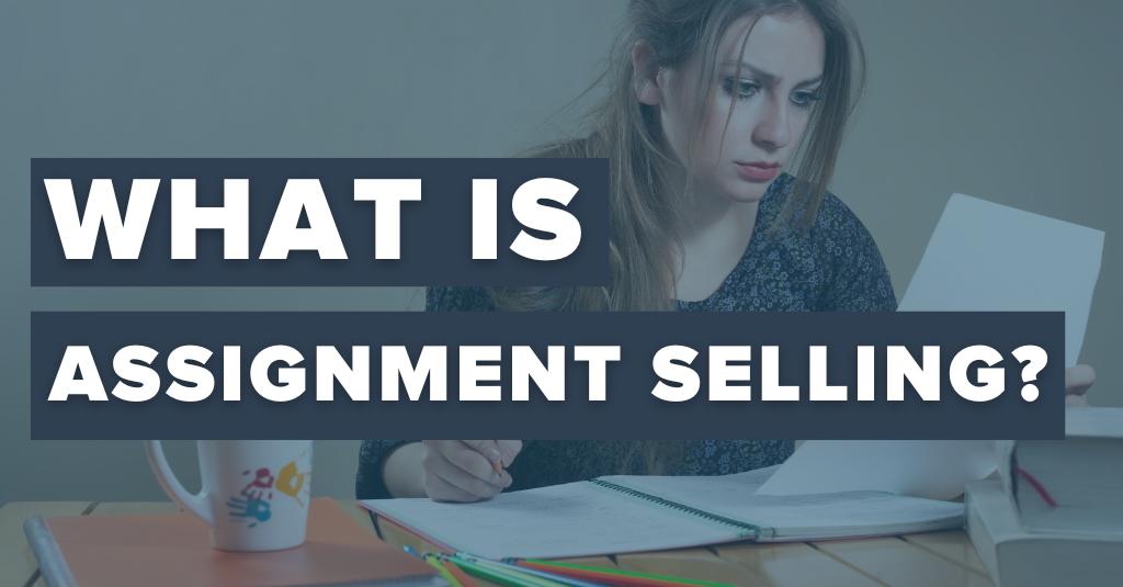 what is assignment selling