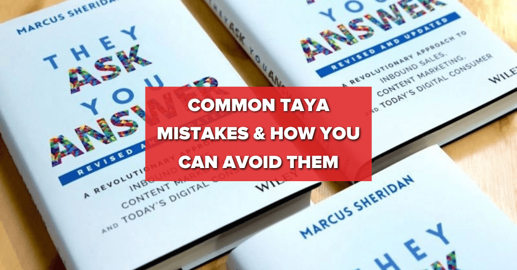 The Most Common Mistakes Businesses Make with 'They Ask, You Answer’ and How to Avoid Them