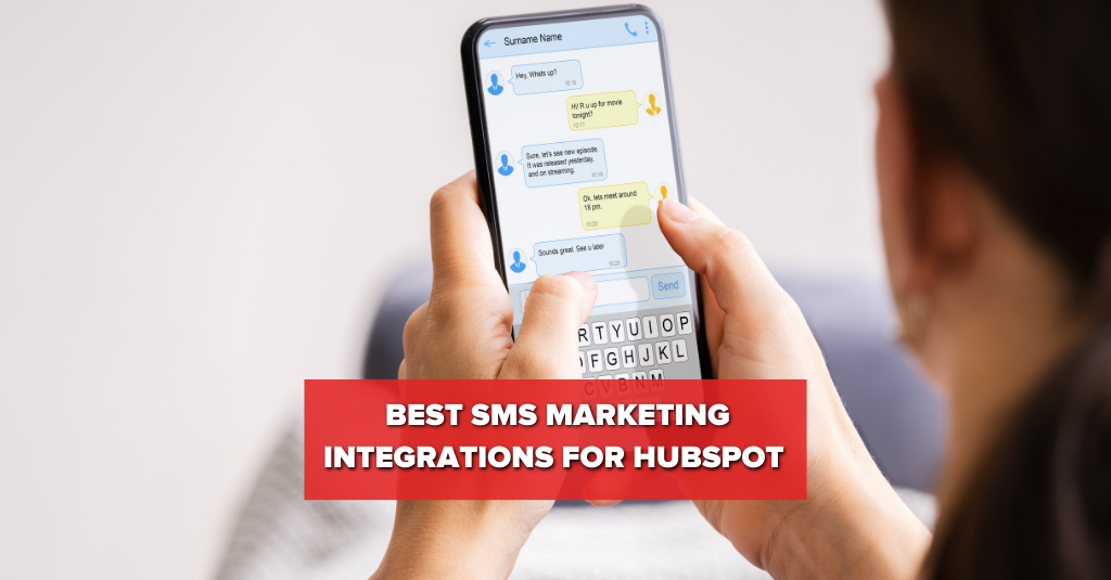 best sms hubspot integration