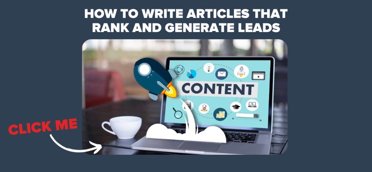 how to write articles that rank and generate leads