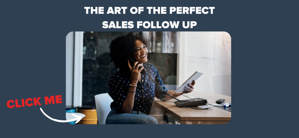 the art of the perfect sales follow up