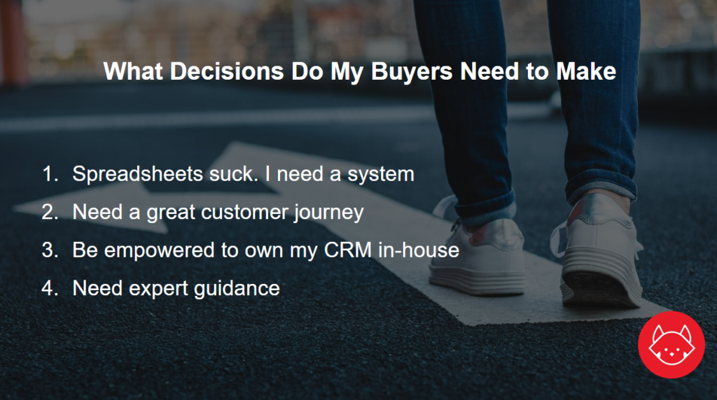 what decisions do my buyers need to make?