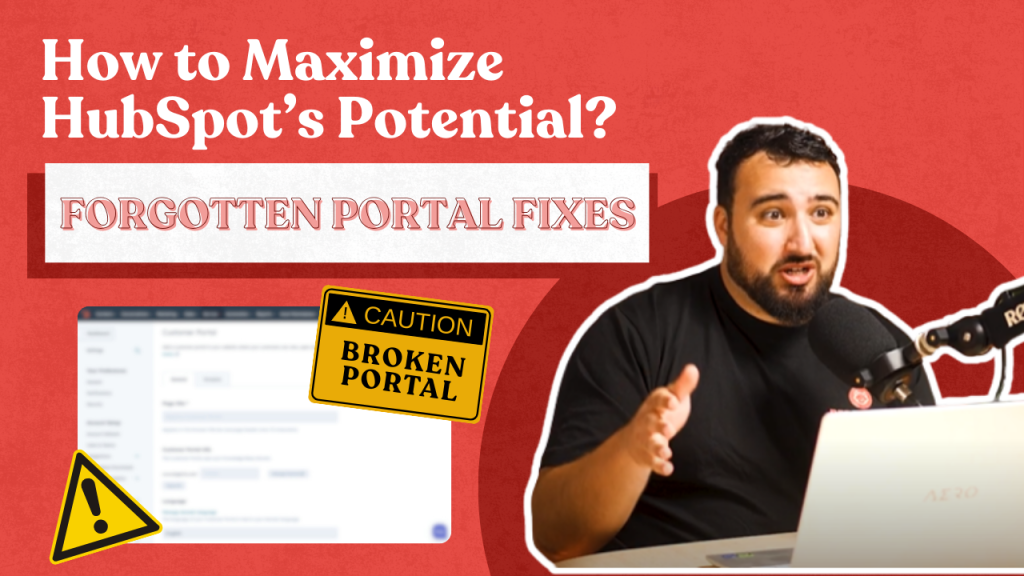How to Maximize HubSpot’s Potential: Fixing a Forgotten Portal