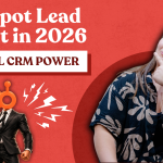 Hubspot Mentor Episode: HubSpot's Lead Object in 2026: What's New?