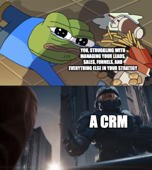 A meme how CRM works