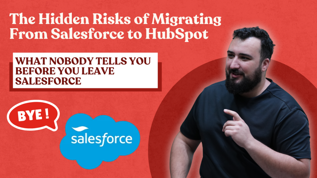 Don’t Migrate From Salesforce to HubSpot Until You Watch This