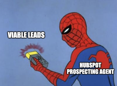 A meme about HubSpot's Prospecting Agent