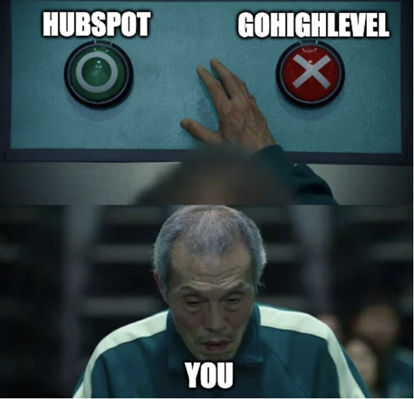 HubSpot vs. GoHighLevel meme