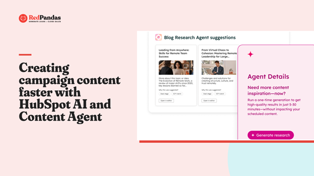 Creating campaign content faster with HubSpot AI and Content Agent, showing blog research agent suggestions.